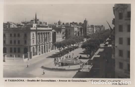 Postales: TARRAGONA SIN ESCRIBIR RAMBLA DEL GENERALISIMO