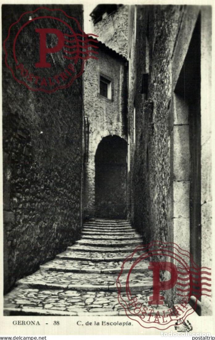 Postcards: GERONA. GIRONA. C. DE LA ESCOLAPIA.