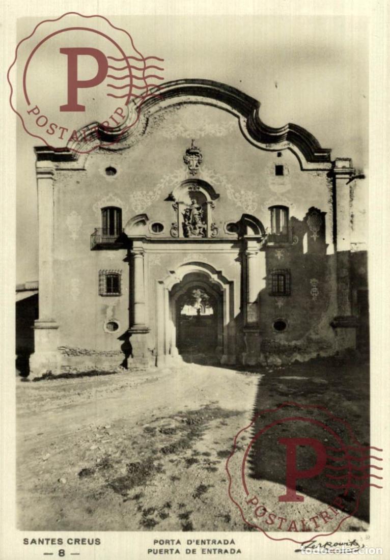 Postcards: TARRAGONA, Santes Creus - Puerta De Entrada. CATALU&Ntilde;A - ESPA&Ntilde;A. Postal Fotogr&aacute;fica. R.P.P.C.