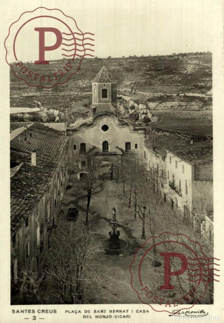 Postkarten: TARRAGONA. Santes Creus - Pla&ccedil;a De Sant Bernat Y Casa Del Monjo Vicari. CATALU&Ntilde;A - ESPA&Ntilde;A. Postal Fo