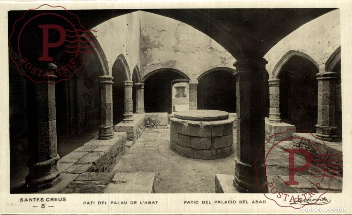 Postais: TARRAGONA. Santes Creus - Patio Del Palacio Del Abad. CATALU&Ntilde;A - ESPA&Ntilde;A. Postal Fotogr&aacute;fica. R.P.P.C