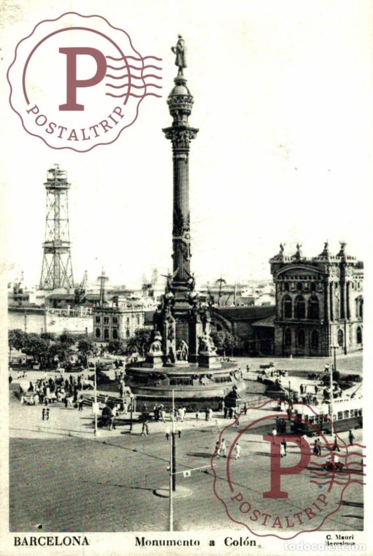 Postales: BARCELONA. Monumento A Col&oacute;n. CATALU&Ntilde;A - ESPA&Ntilde;A.