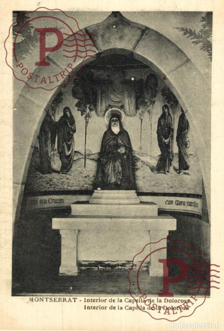 Postales: BARCELONA. Montserrat - Interior De La Capilla De La Dolorosa. CATALU&Ntilde;A - ESPA&Ntilde;A.