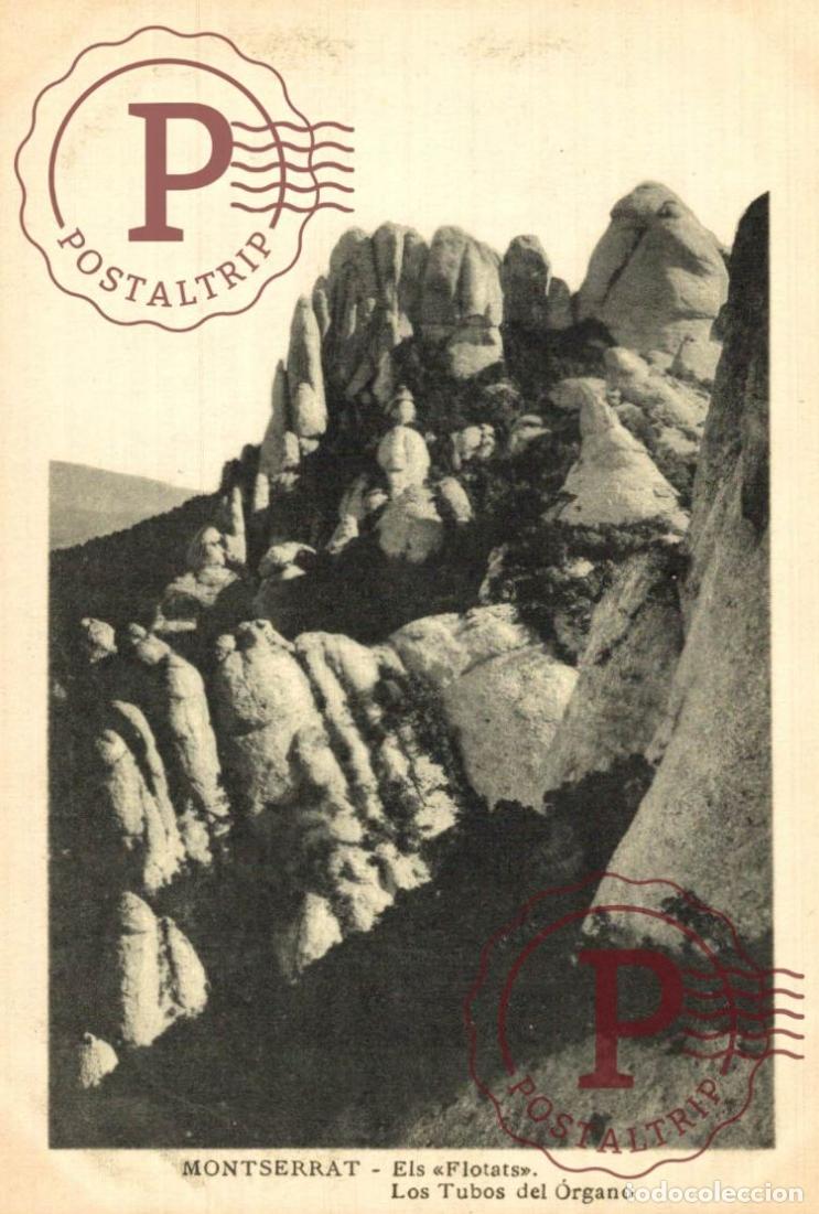 Postales: BARCELONA. Montserrat - Los Tubos Del &Oacute;rgano. CATALU&Ntilde;A - ESPA&Ntilde;A.
