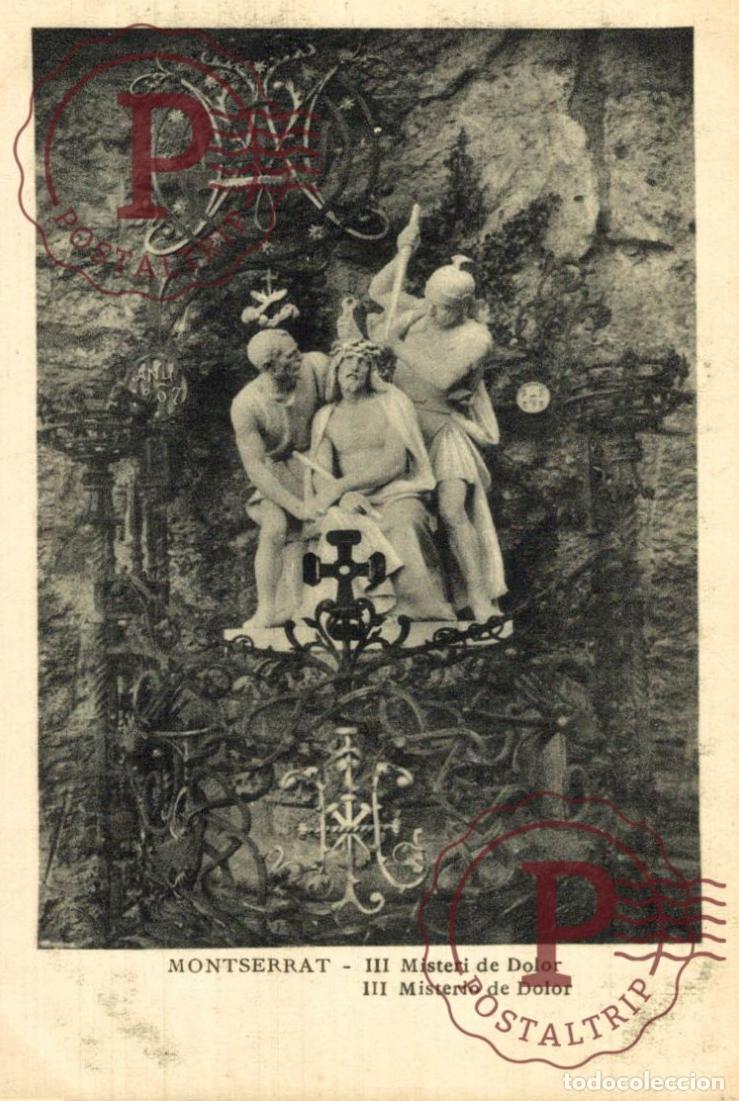 Postales: BARCELONA. Montserrat - III Misterio De Dolor. CATALU&Ntilde;A - ESPA&Ntilde;A.