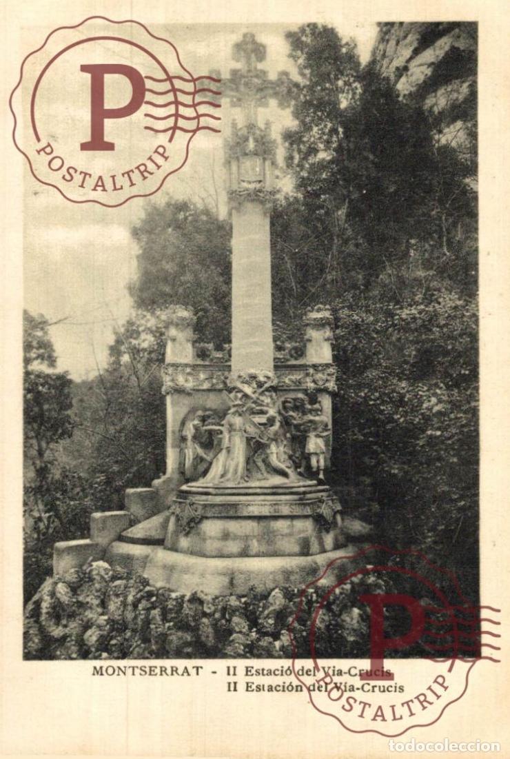Postales: BARCELONA. Montserrat - II Estaci&oacute;n Del V&iacute;a Crucis. CATALU&Ntilde;A - ESPA&Ntilde;A.