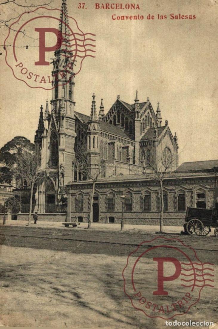 Postales: BARCELONA. Convento De Las Salesas. CATALU&Ntilde;A - ESPA&Ntilde;A.