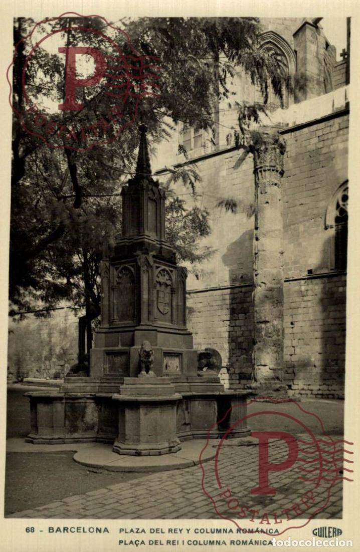 Postales: BARCELONA. Plaza Del Rey Y Columna Rom&aacute;nica. CATALU&Ntilde;A - ESPA&Ntilde;A. Postal Fotogr&aacute;fica. R.P.P.C.
