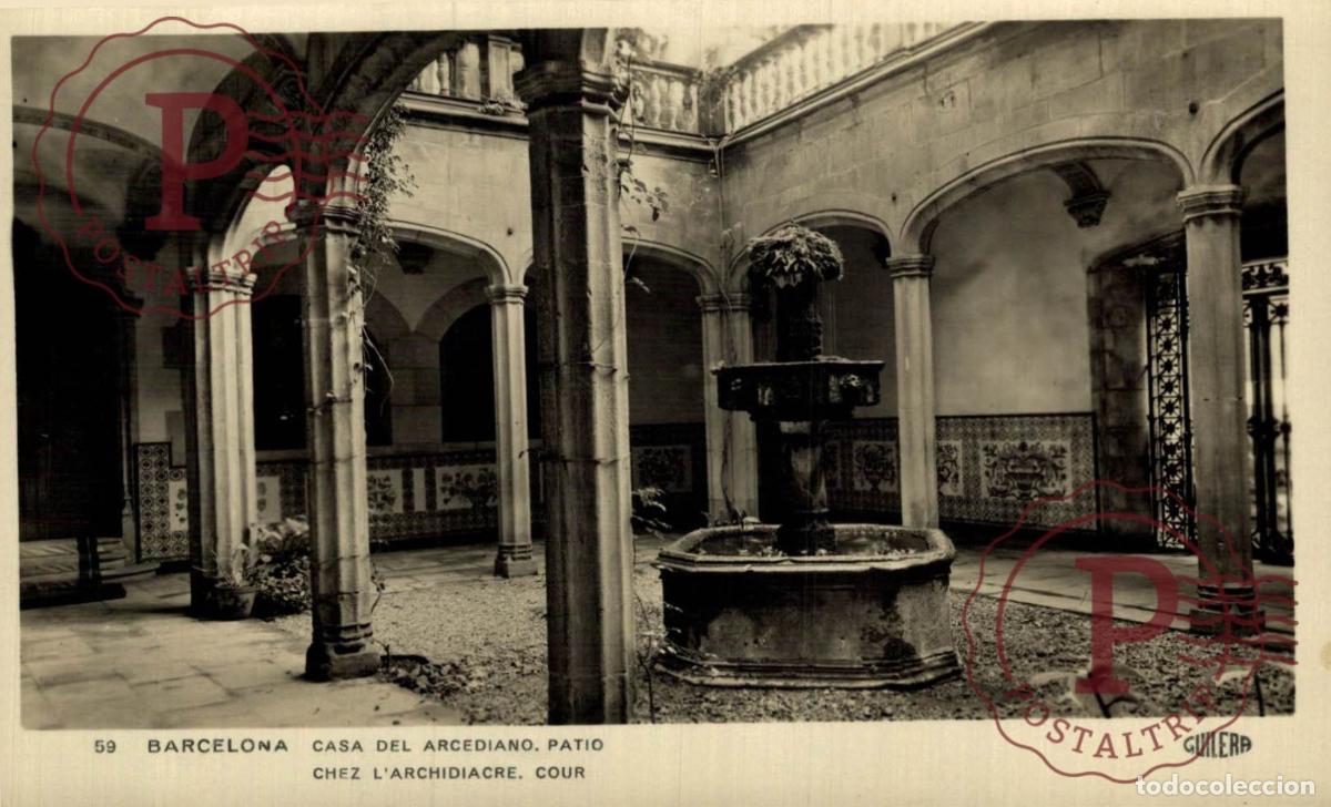 Postales: BARCELONA. Casa Del Arcediano - Patio. CATALU&Ntilde;A - ESPA&Ntilde;A. Postal Fotogr&aacute;fica, R.P.P.C