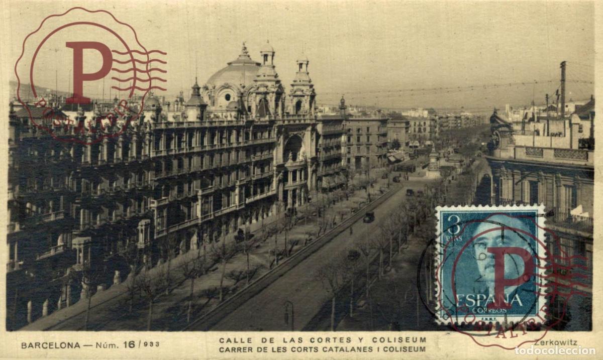 Postales: BARCELONA. Calle De Las Cortes Y Coliseum. CATALU&Ntilde;A - ESPA&Ntilde;A.