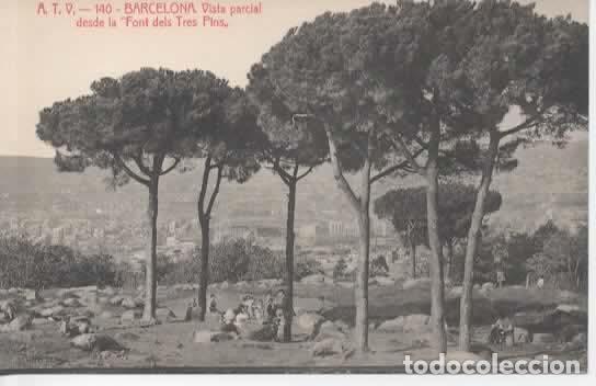 Postales: BARCELONA SIN ESCRIBIR VISTA DESDE LA FONT DEL TRES PINS