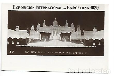 Postales: LAS TRES PLAZAS ESCALONADAS.- EXPOSICION INTERNACIONAL DE BARCELONA 1929