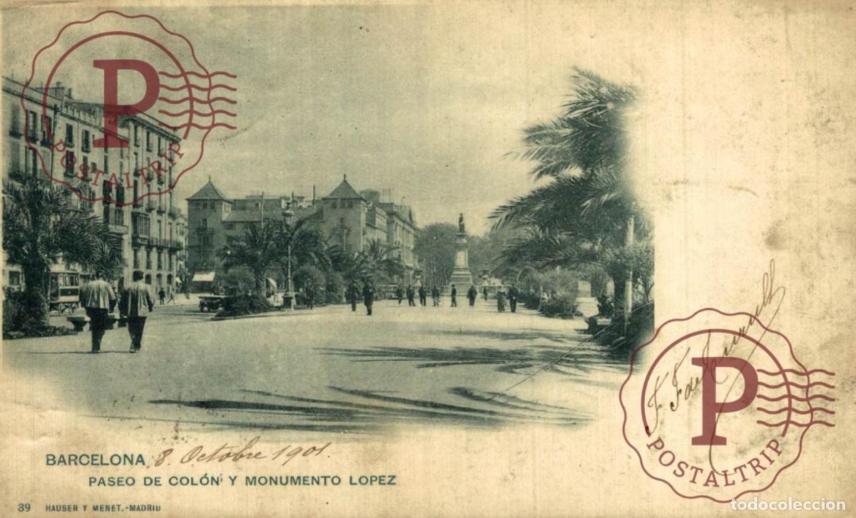 Postales: BARCELONA PASEO DE COLON Y MONUMENTO LOPEZ