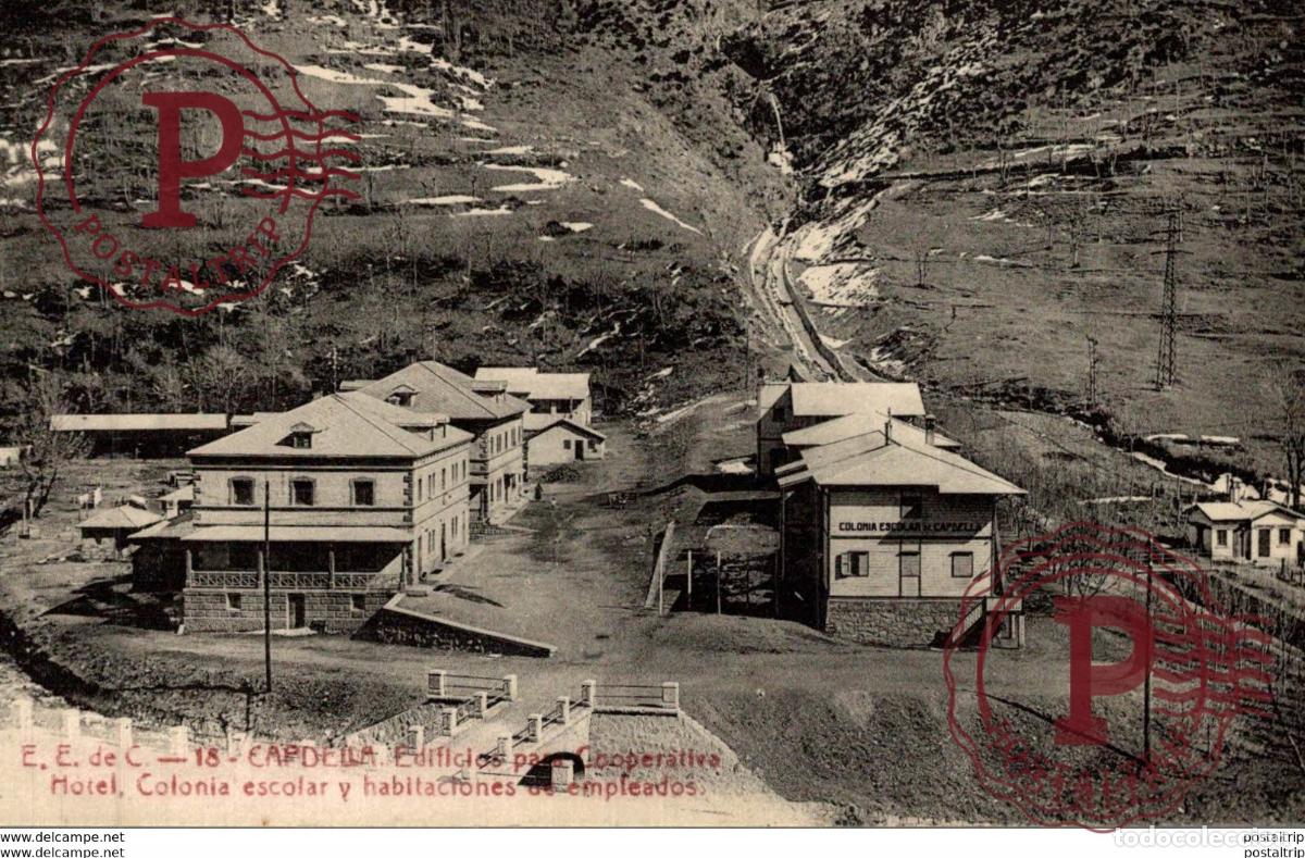 Postales: CAPDELLA-EDIFICIOS PARS COOPERATIVA HOTEL,COLONIA ESCOLAR Y HABITACIONES DE EMPLEADOS
