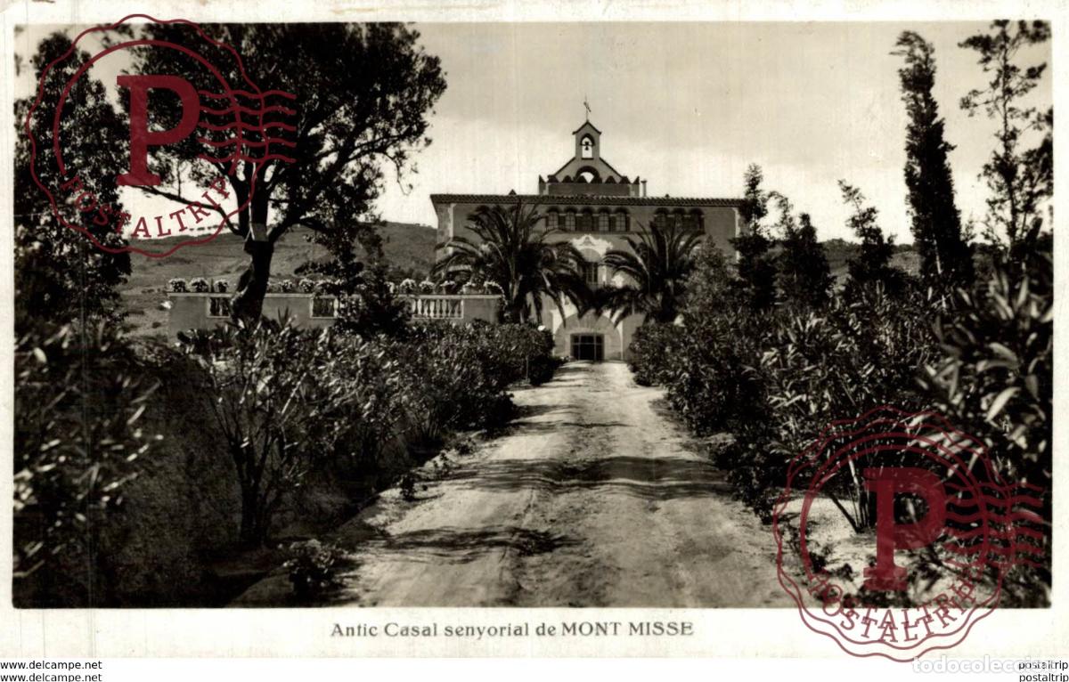 Postales: ANTIC CASAL SENYORIAL DE MONT MISSE
