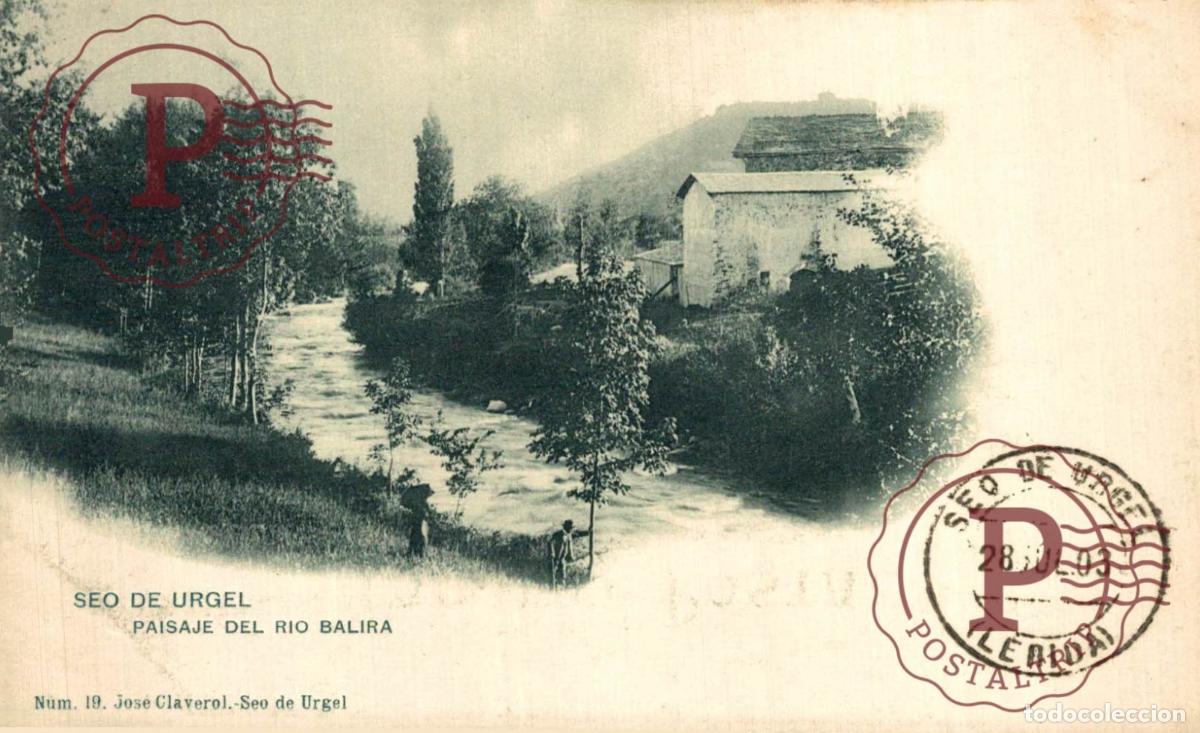 Postales: LERIDA. SEO DE URGEL. PAISAJE DEL RIO BALIRA. JOSE CLAVEROL 19