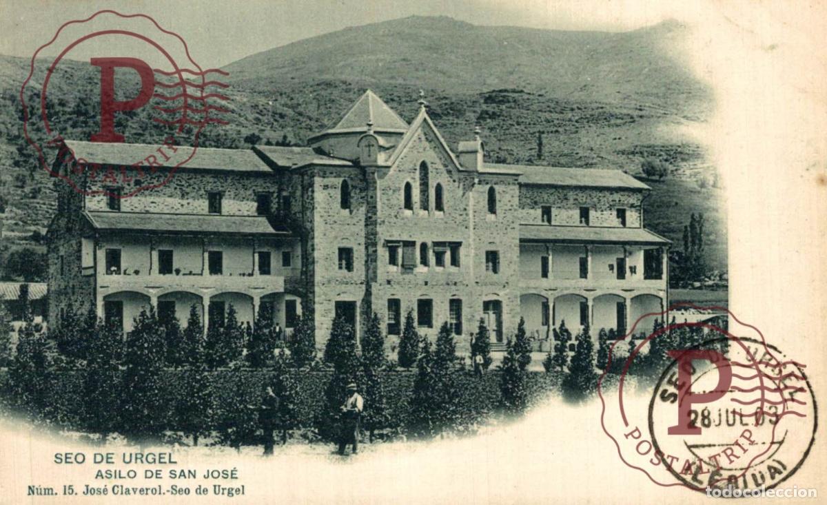 Postales: LERIDA. SEO DE URGEL. ASILO DE SAN JOSE. ED JOS&Eacute; CLAVEROL N&ordm;15