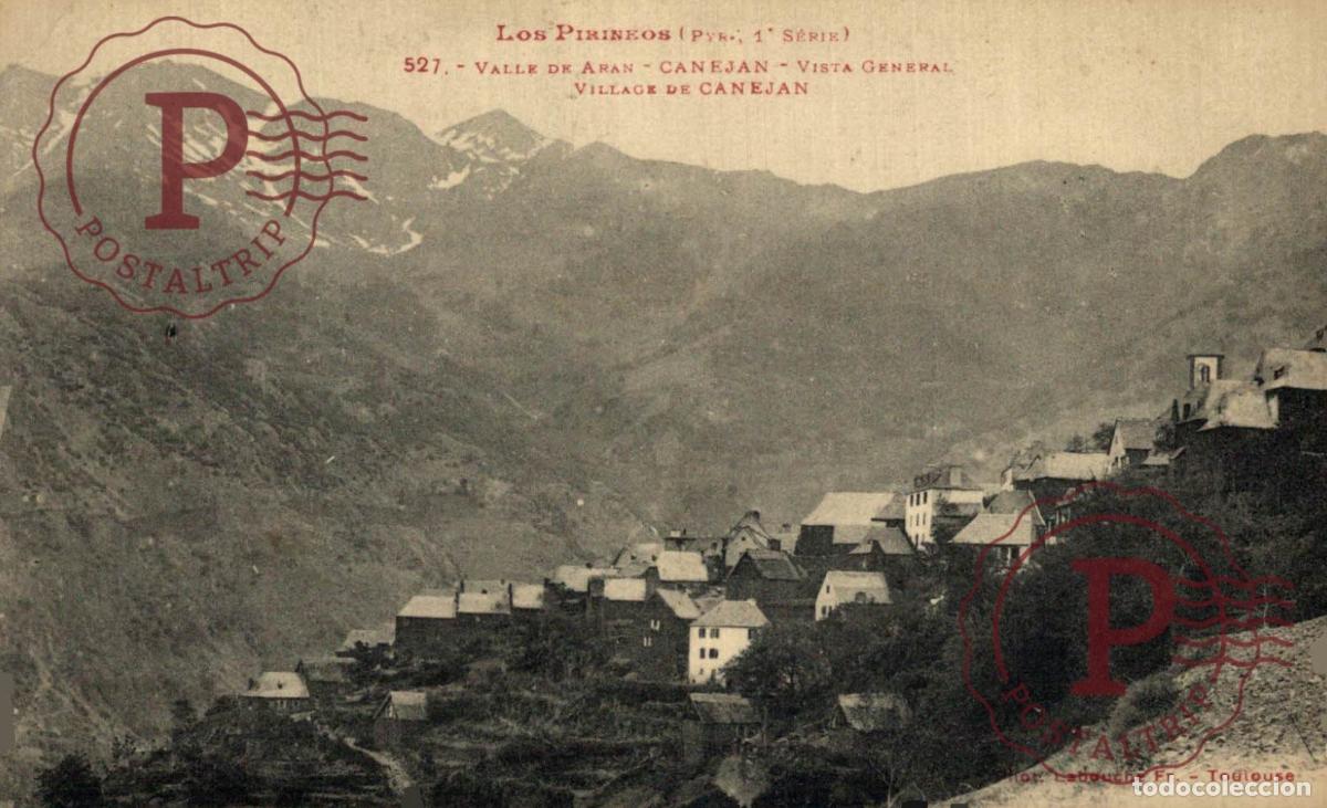 Postales: LERIDA. VALLE DE ARAN CANEJAN VISTA GENERAL