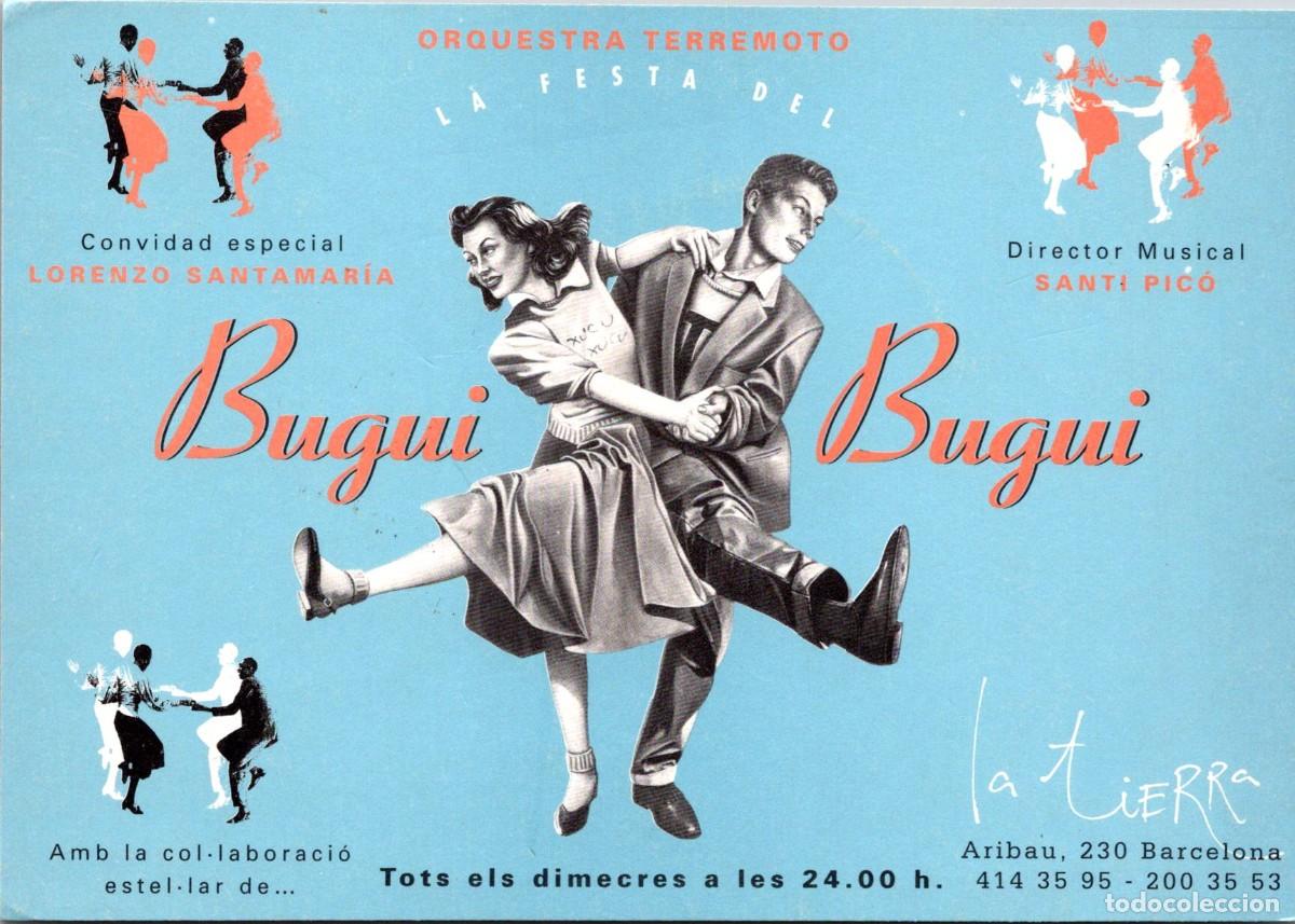 Postales: Barcelona -Aribau - Las Vegas - La Fiesta del Bugui Bugui - Orquesta Terremoto - Lorenzo Santamar&iacute;a