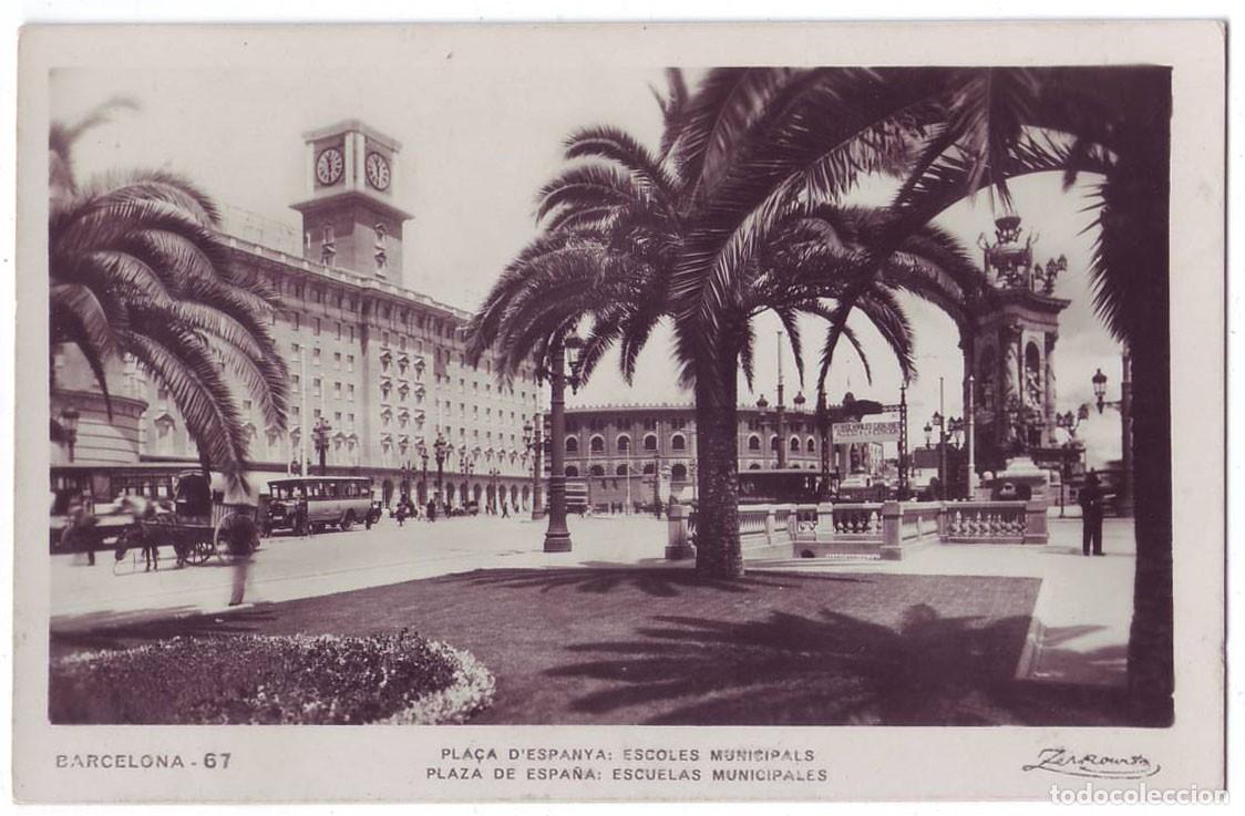 Postales: Barcelona: Plaza de Espa&ntilde;a. Escuelas Municipales. Talleres A. Zerkowitz. Circulada (A&ntilde;os 30)