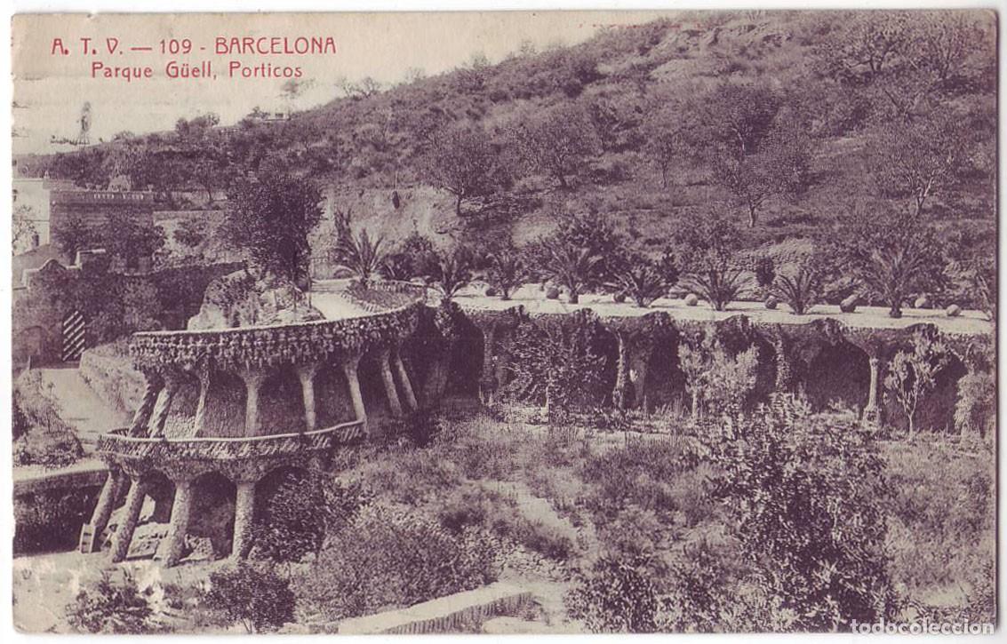 Postales: Barcelona: Parque G&uuml;ell. P&oacute;rticos. &Aacute;ngel Toldr&aacute; Viazo A.T.V. Circulada (A&ntilde;os 10-20)