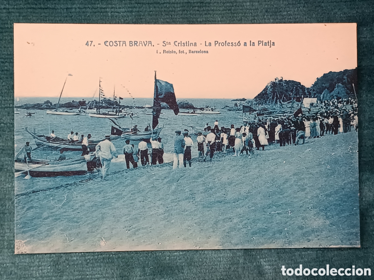 Postales: 47 COSTA BRAVA. Sta. Cristina. La Profess&oacute; a la Platja