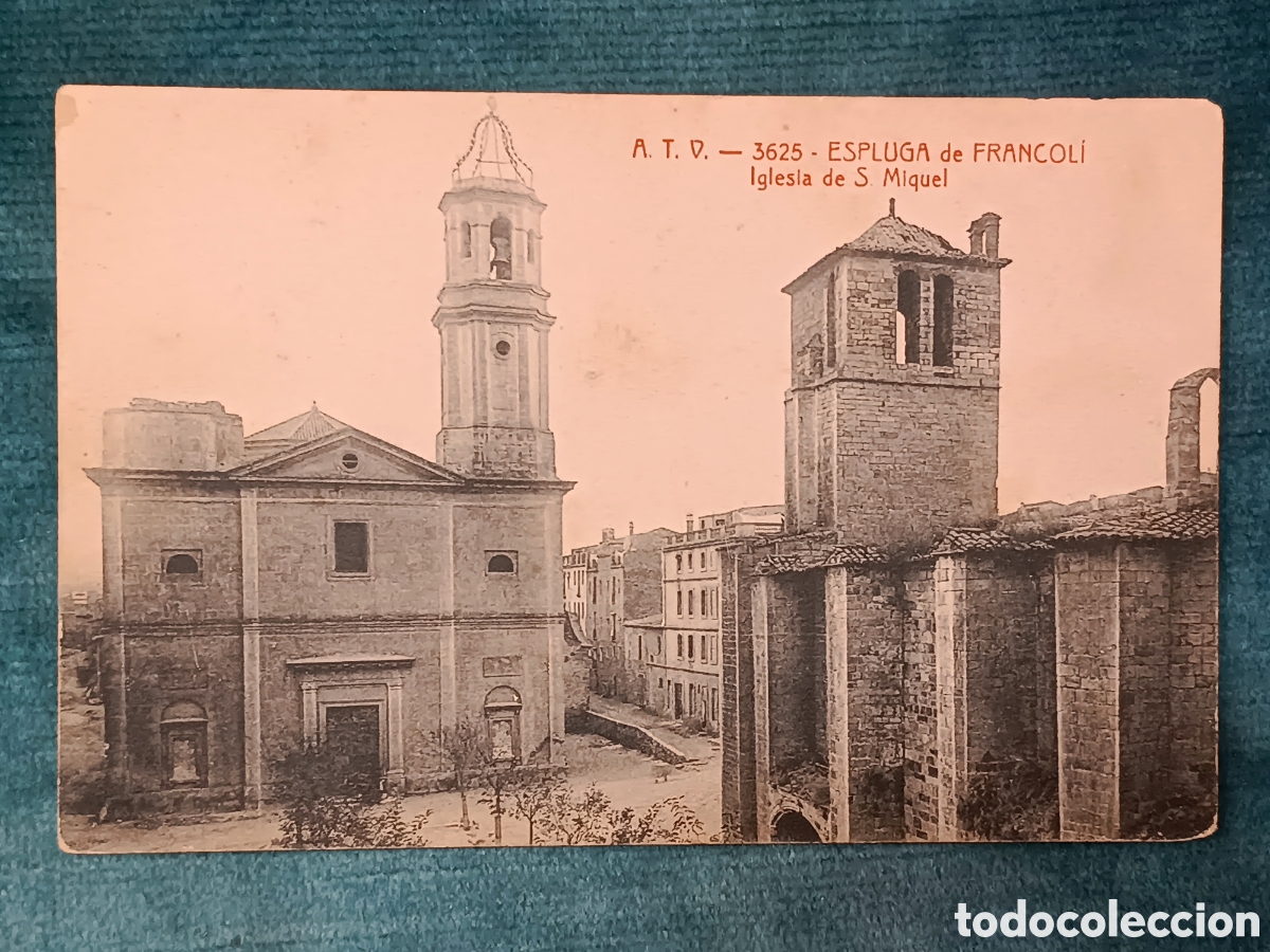 Postales: A.T.V. 3625 ESPLUGA DE FRANCOL&Iacute;. Iglesia de S. Miquel