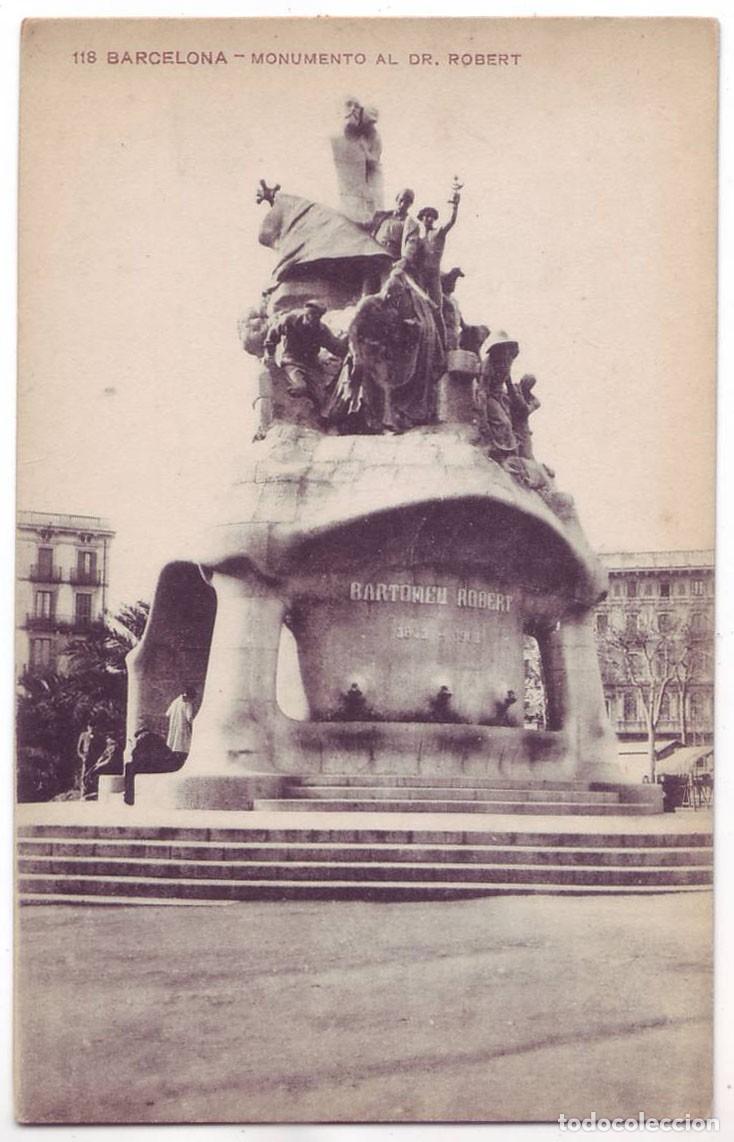 Postales: Barcelona: Monumento al Dr. Robert. Miss&eacute; Hs. Escrita / No circulada (A&ntilde;os 20)