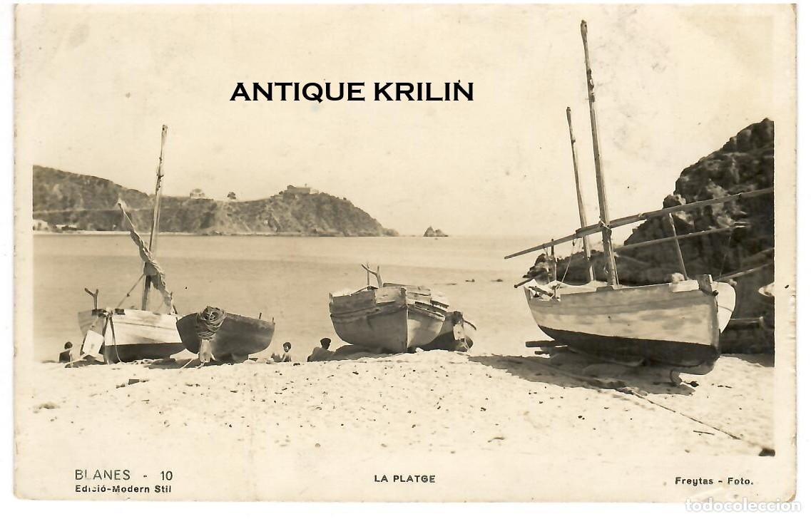 Postales: BLANES N&ordm; 10 LA PLATGE / MODERN STILL - FOTO FREYTAS / FRANQUEADA