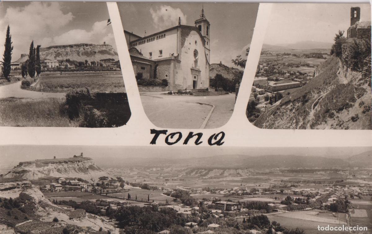 Postales: TONA, VISTAS DEL PUEBLO &ndash; LABORATORIOS FOTOGR&Aacute;FICOS JORI 7009 &ndash; CIRCULADA