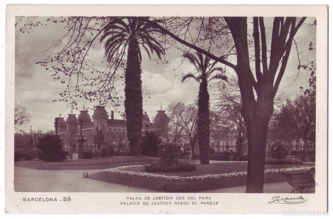 Postales: Barcelona: Palacio de Justicia desde el Parque. Talleres Zerkowitz. Circulada (A&ntilde;os 30)
