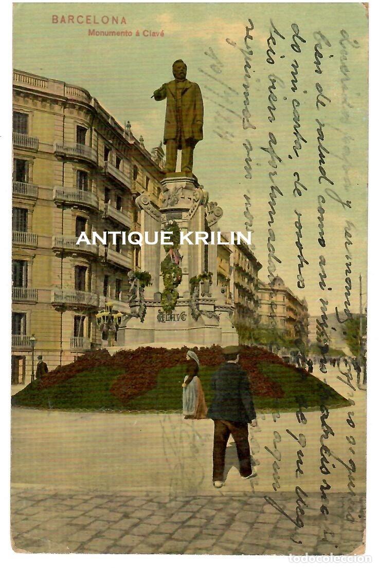Postales: BARCELONA / MONUMENTO A CLAV&Eacute; / EDICION TRENKLER CO. / FRANQUEADA