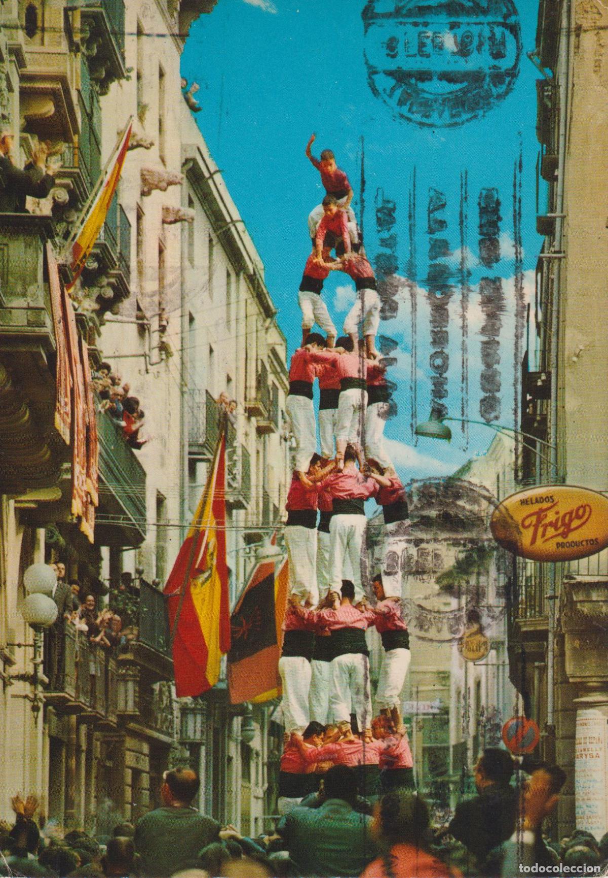 Postales: TARRAGONA, XIQUETS DE VALLS (CUATRO DE OCHO) - FOTO COLOR RAYMOND N&ordm;121 - CIRCULADA
