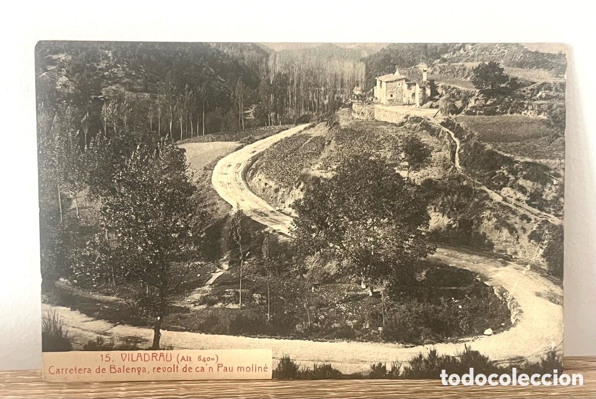 Postales: POSTAL: VILADRAU - CARRETERA DE BALENYA, REVOLT DE CA'N PAU MOLIN&Eacute; N&ordm;15