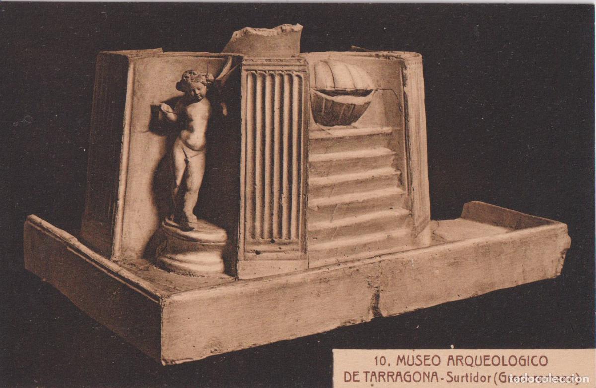 Postales: MUSEO ARQUEOLOGICO DE TARRAGONA, SURTIDOR (GRECO-ROMANO) &ndash; L.ROSIN FOT. - S/C
