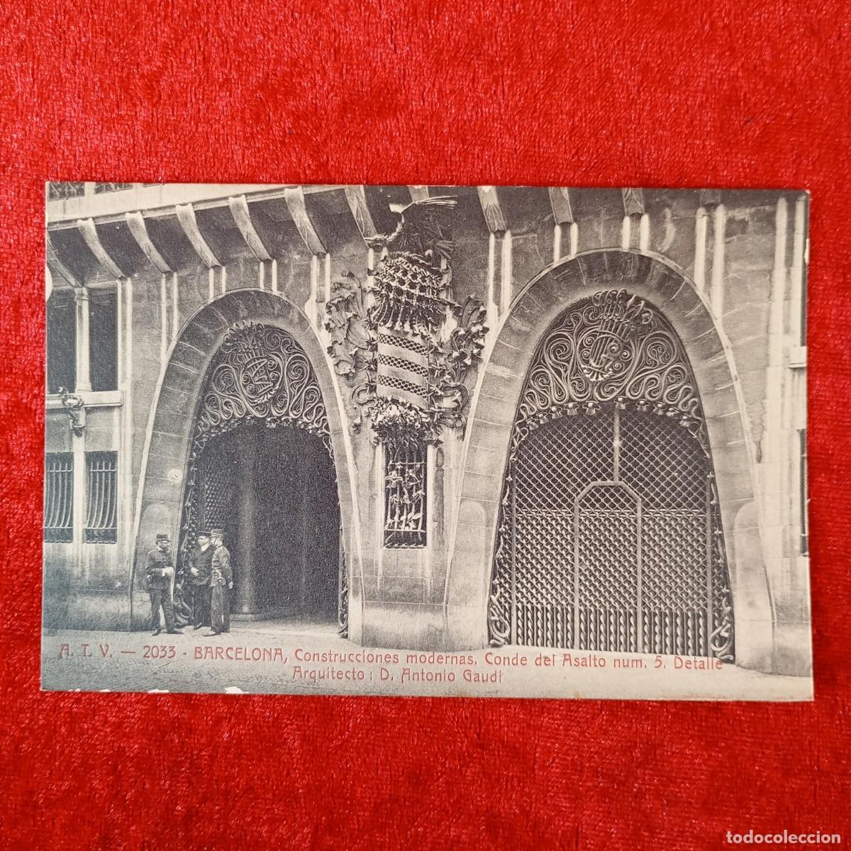 Postales: POSTAL - BARCELONA - CONDE ASALTO, NUM 5 - ANTONIO GAUD&Iacute; - 2033 - A.T.V. - RAR&Iacute;SIMA / 1882
