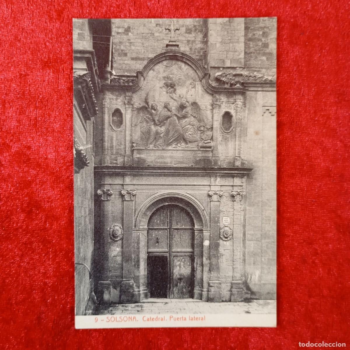 Postales: POSTAL - SOLSONA - CATEDRAL. PUERTA LATERAL - 9 - THOMAS - RAR&Iacute;SIMA / 1919