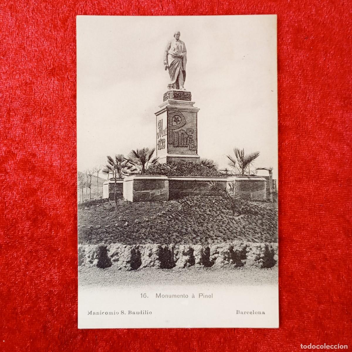 Postales: POSTAL - MONUMENTO A PINEL - 16 - MANICOMIO S. BAUDILIO - BARCELONA - RAR&Iacute;SIMA / 1923