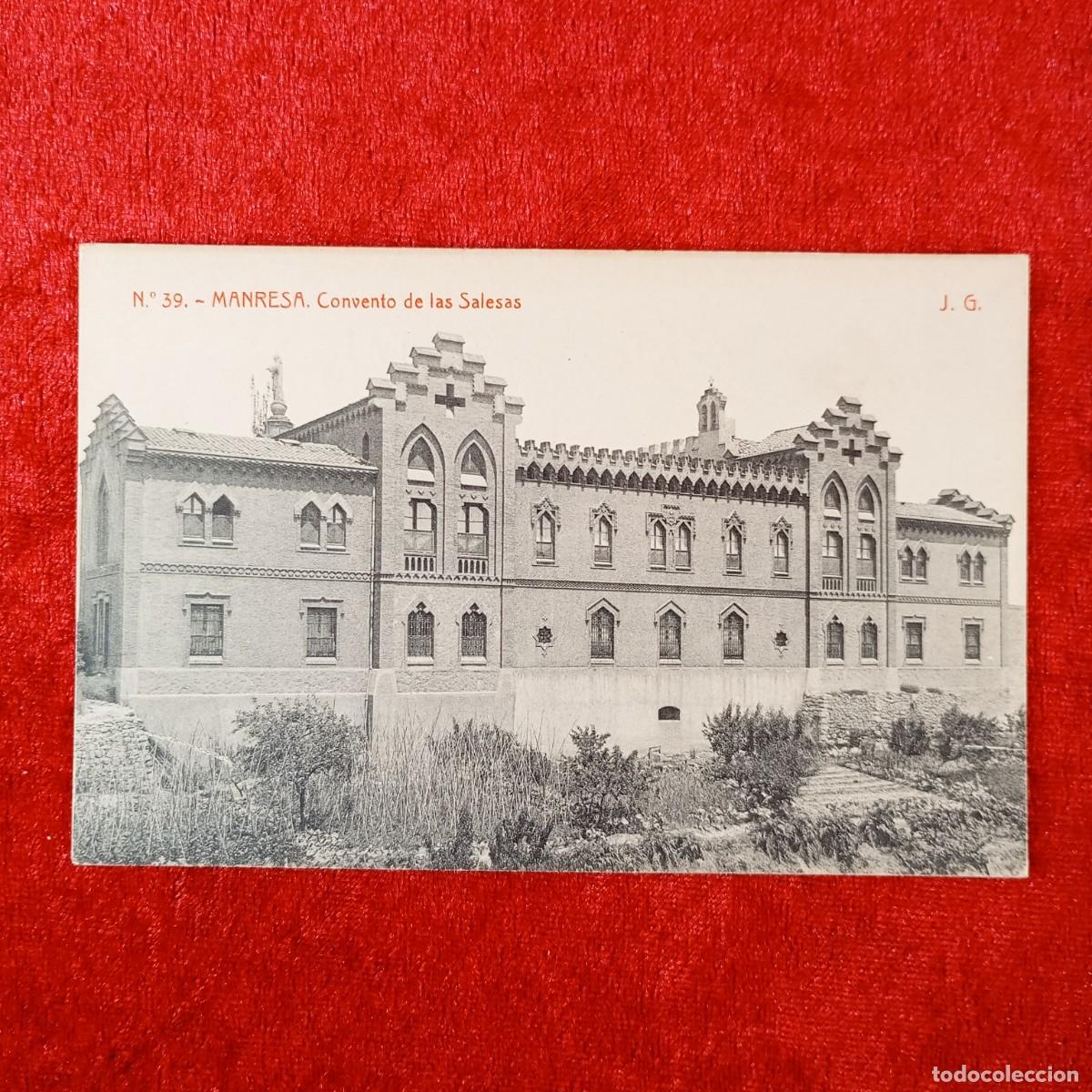 Postales: POSTAL - MANRESA - CONVENTO DE LAS SALESAS - N&ordm; 39 - J.G. - RAR&Iacute;SIMA / 1938