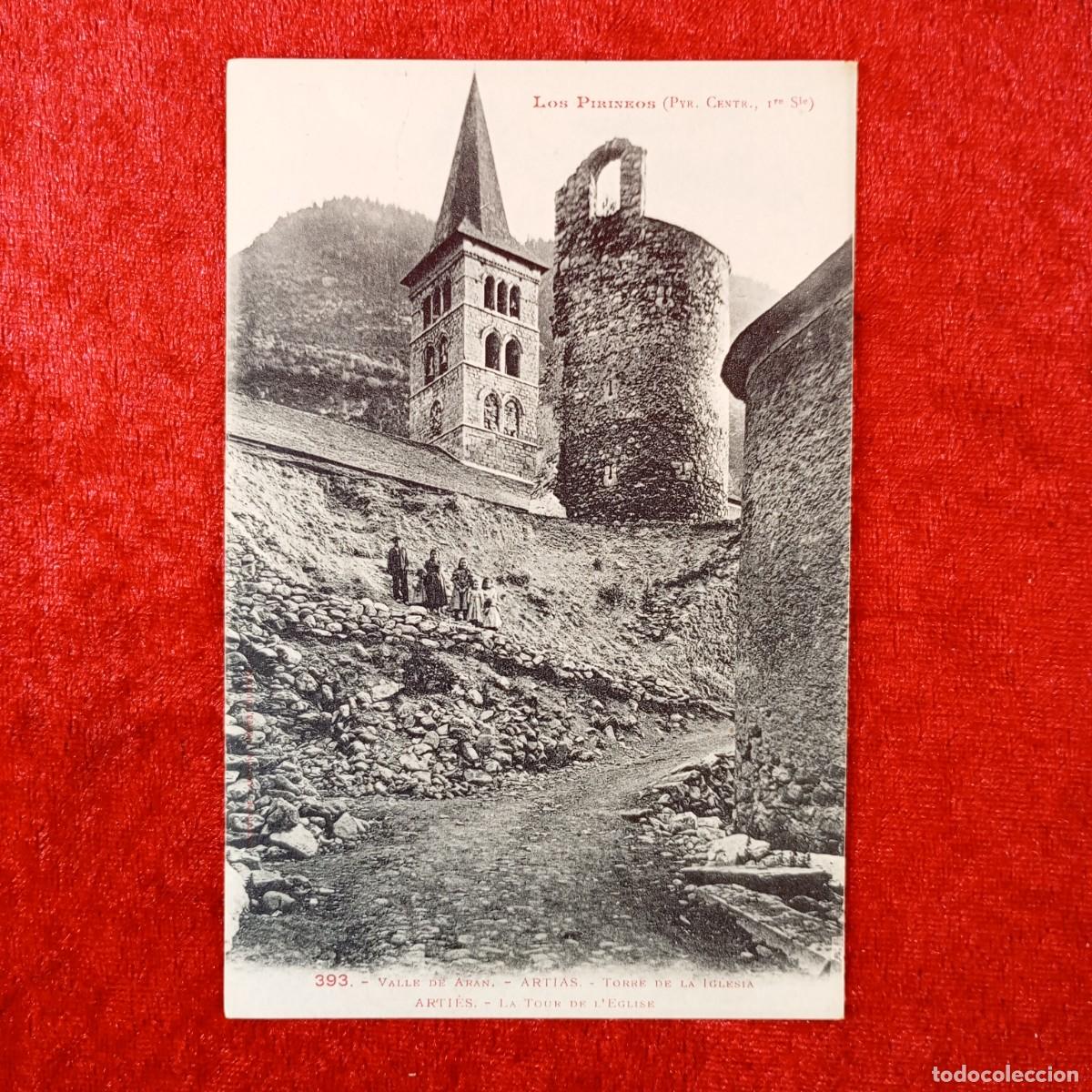 Postales: POSTAL - VALLE DE ARAN - ARTIAS - TORRE DE LA IGLEISA - 393 - LOS PIRINEOS - RAR&Iacute;SIMA / 1944