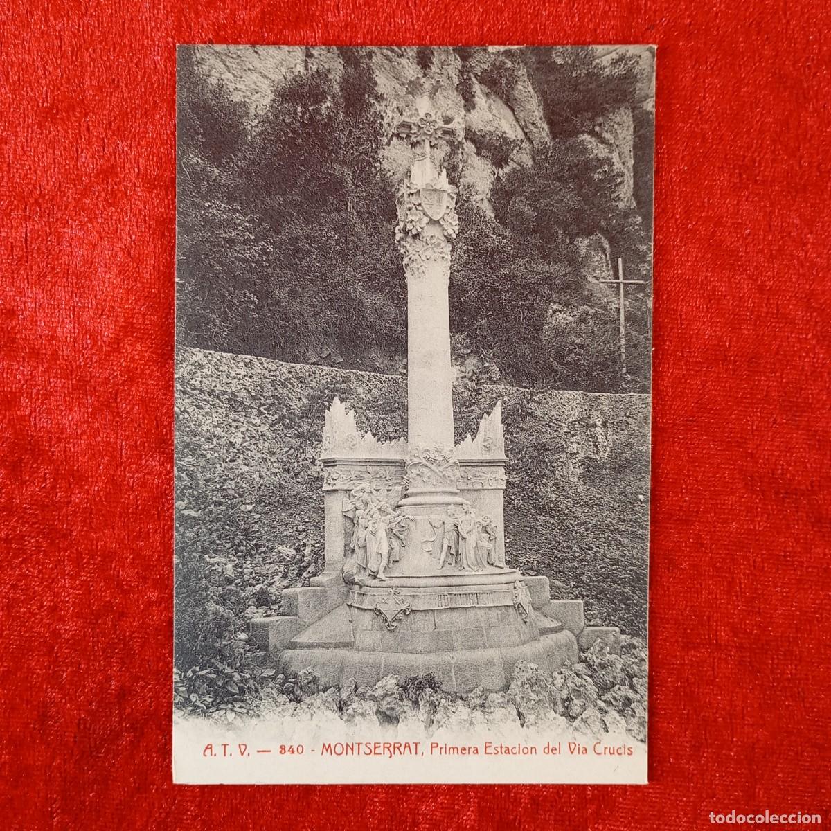 Postales: POSTAL - MONTSERRAT - PRIMERA ESTACI&Oacute;N DEL VIA CRUCIS - A.T.V. 340 - RAR&Iacute;SIMA / 1947