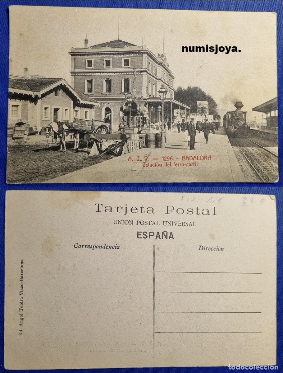 Postales: Postal BADALONA (Espa&ntilde;a) a&ntilde;o 1910. ESTACI&Oacute;N DEL FERROCARRIL. Ed. &Aacute;ngel Toldr&aacute; Viazo.