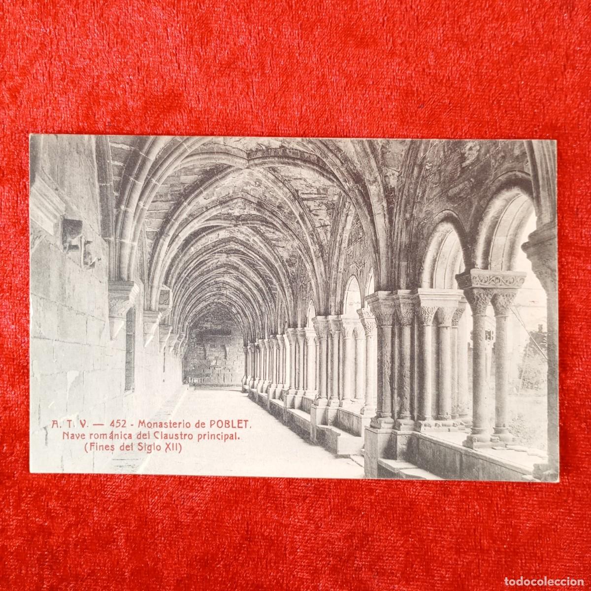 Postales: POSTAL - MONASTERIO DE POBLET - A.T.V. - 452 - NAVE ROM&Aacute;NICA DEL CLAUSTRO - RAR&Iacute;SIMA / 1962
