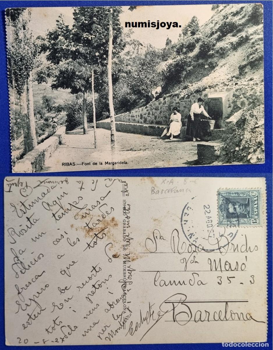 Postales: Postal de RIBAS (Espa&ntilde;a) a&ntilde;o 1920. FONT DE LA MARGARIDETA. Fot. MUMBR&Uacute;. Escrita en 1927.