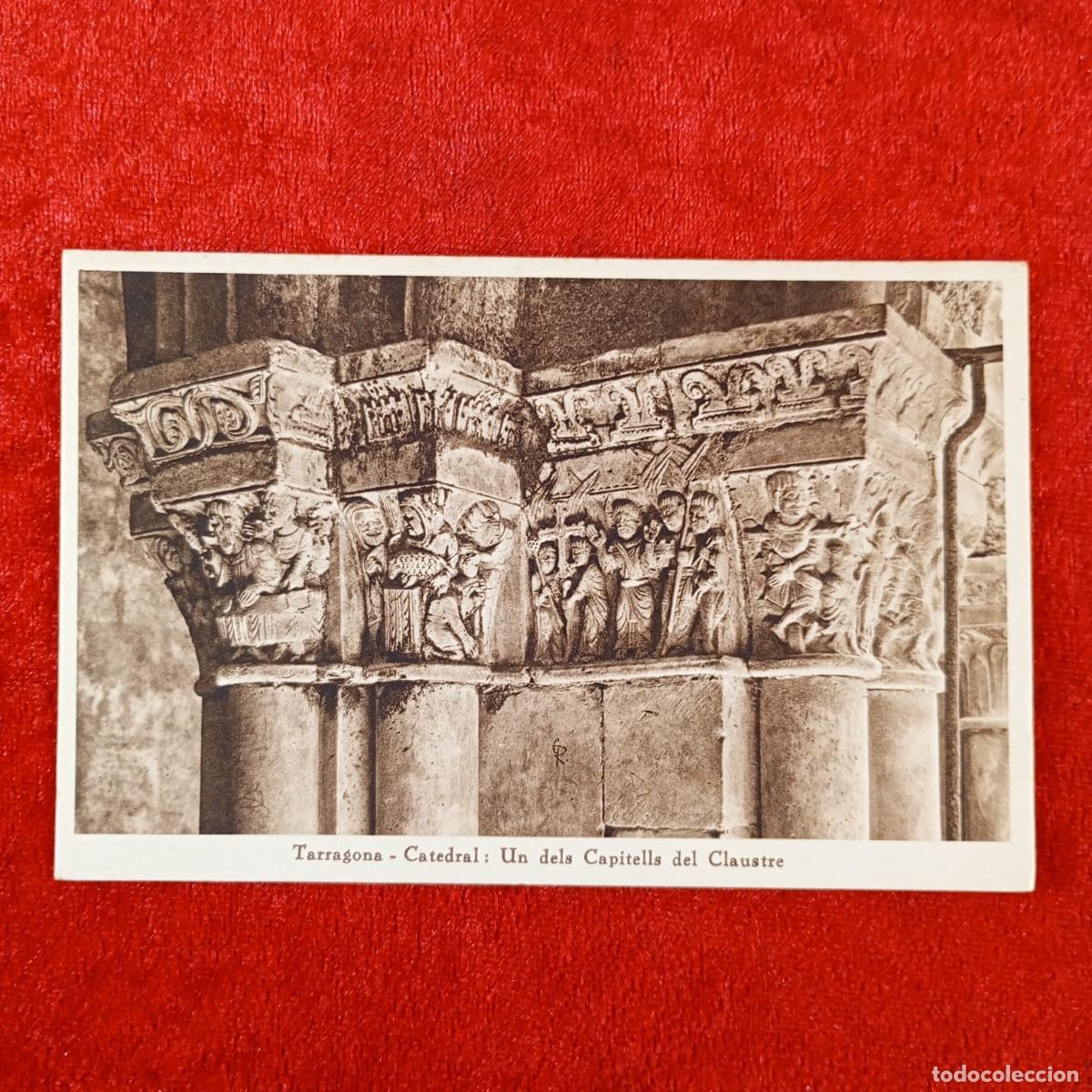 Postales: POSTAL - TARRAGONA - CATEDRAL - UN DELS CAPITELLS DEL CLAUSTRE - ARXIU TAU - RAR&Iacute;SIMA / 2051