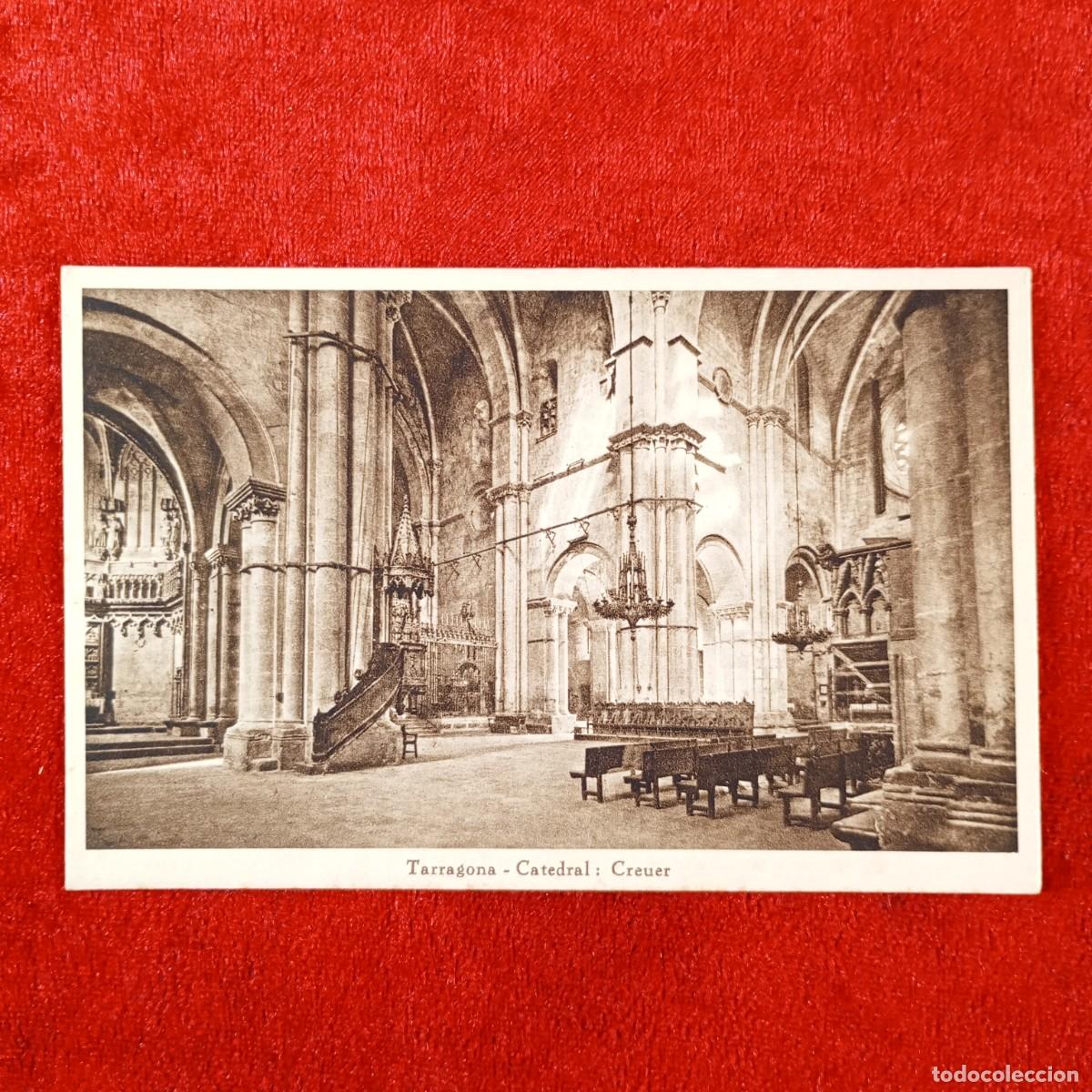 Postales: POSTAL - TARRAGONA - CATEDRAL - CREUER - 2 - ARXIU TAU - RAR&Iacute;SIMA / 2055