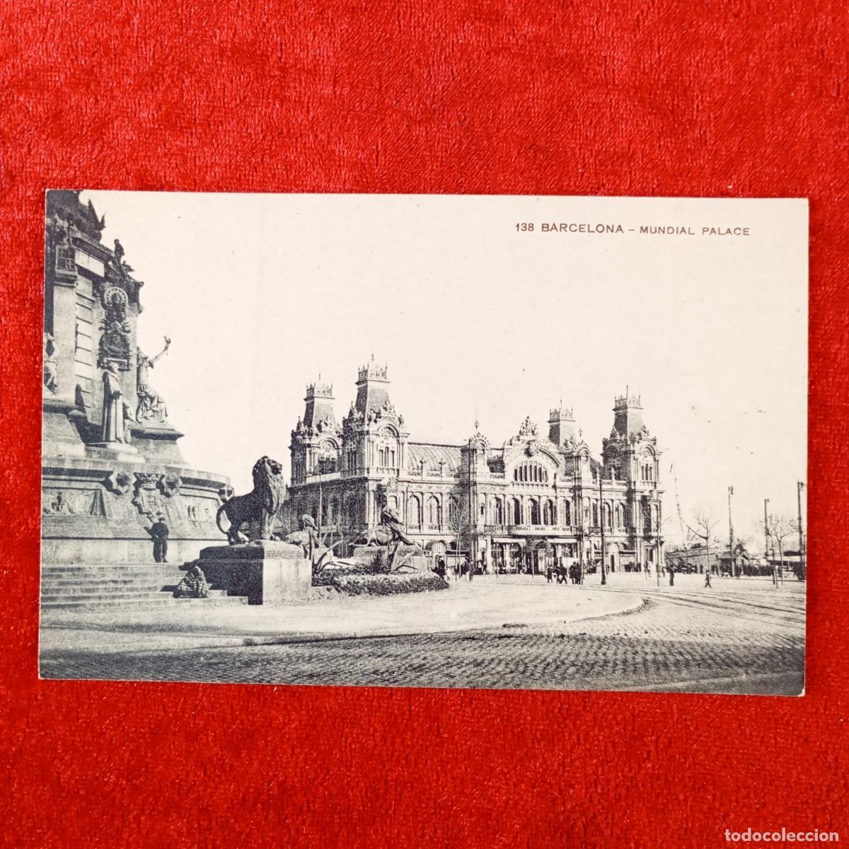 Postales: POSTAL - BARCELONA - MUNDIAL PALACE - 138 - MISSE HERMANOS - RAR&Iacute;SIMA / 2099