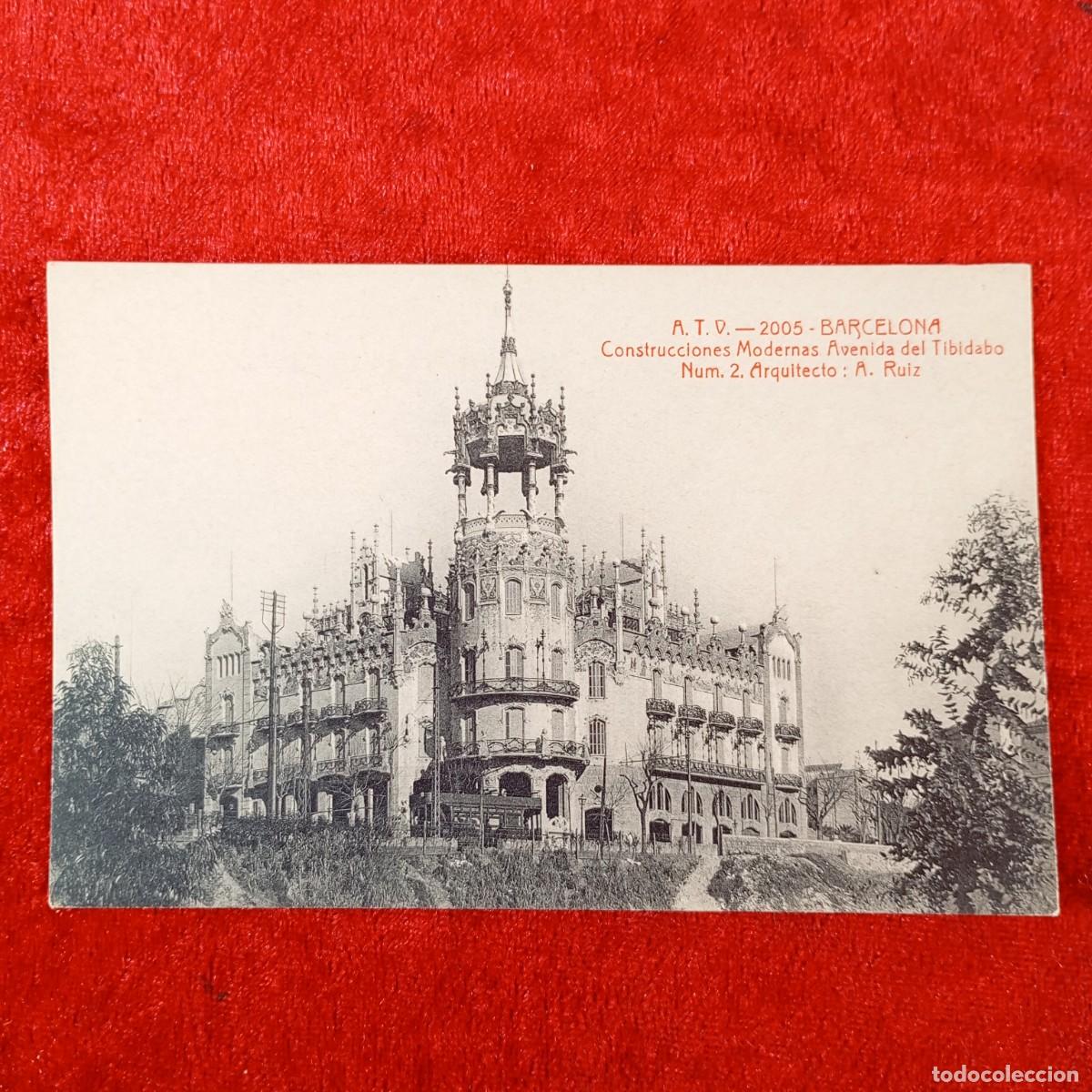Postales: POSTAL - BARCELONA - CONSTRUCCIONES MODERNAS - AVENIDA DEL TIBIDABO N&ordm; 2 - A.T.V. - RAR&Iacute;SIMA / 2141