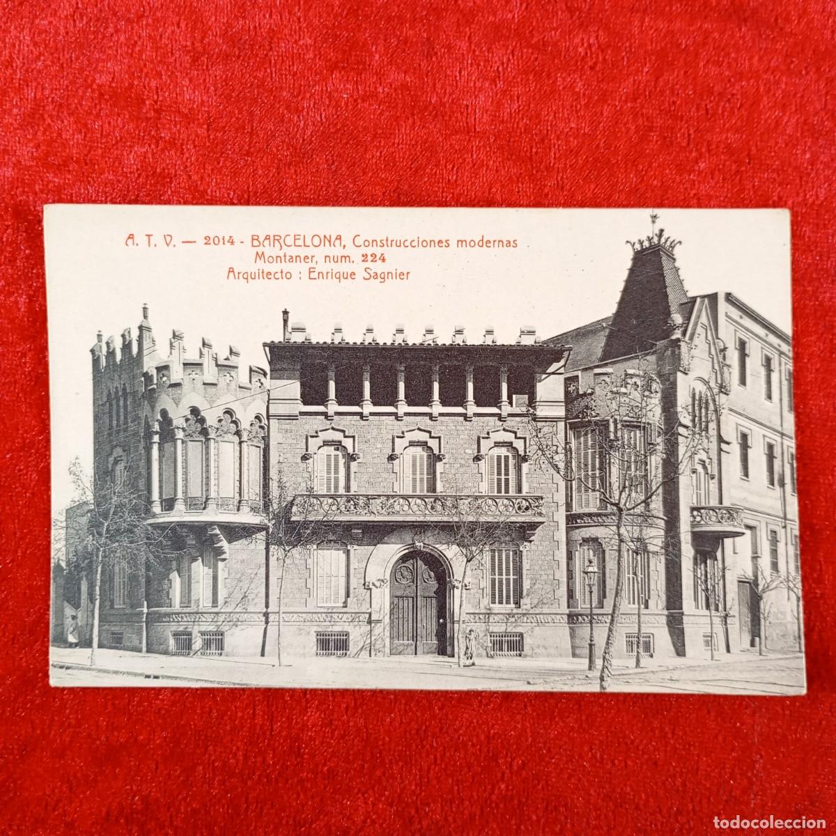 Postales: POSTAL - BARCELONA - CONSTRUCCIONES MODERNAS - MONTANER 224 - SAGNIER - A.T.V. - RAR&Iacute;SIMA / 2142