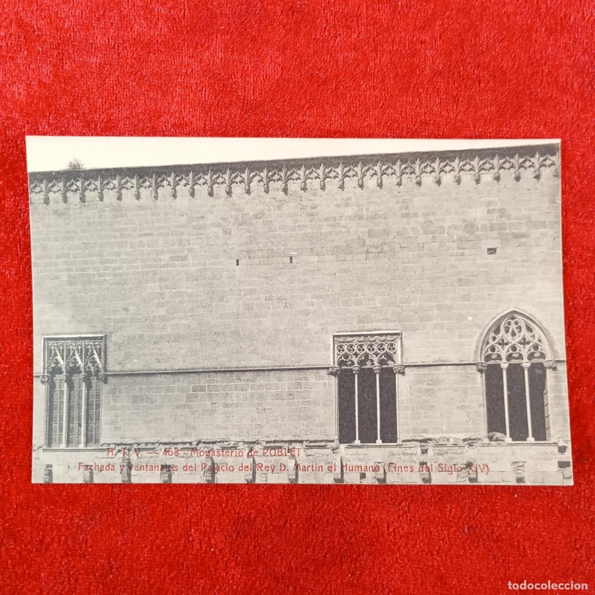 Postales: POSTAL - MONASTERIO DE POBLET - A.T.V. - 468 - FACHADA Y VENTANALES DEL PALACIO - RAR&Iacute;SIMA / 2152
